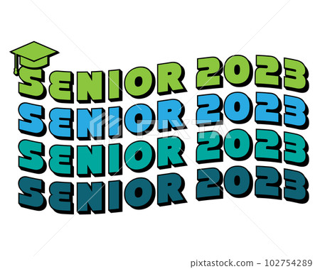 Senior 2023 back to school concept vector art eps Senior 2023 back to school concept vector art eps 102754289