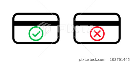 Credit card payment success and credit card payment failure icon set. vector. Credit card payment success and credit card payment failure icon set. vector. 102761445