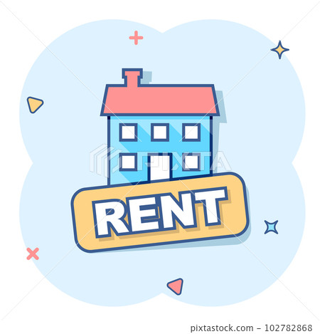 Vector cartoon rent house icon in comic style. Rent sign illustration pictogram. Rental business splash effect concept. 102782868
