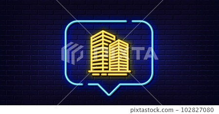 Neon light speech bubble. Skyscraper buildings line icon. City architecture sign. Town symbol. Neon light background. Skyscraper buildings glow line. Brick wall banner. Vector 102827080