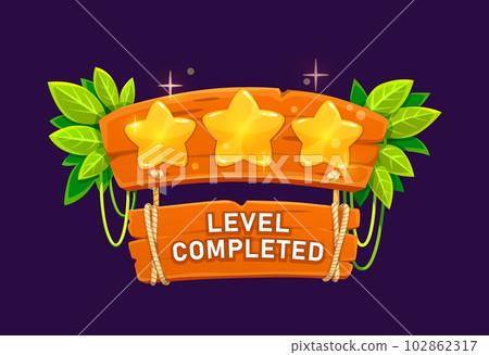 Game level complete screen, banner or icon. Mobile game UI victory sign, gambling jackpot success vector screen or icon. 2d arcade GUI win popup banner, badge with golden star, wooden plank and leaves 102862317