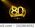 80 Years Anniversary with laurel wreath Golden Ribbon 102864092