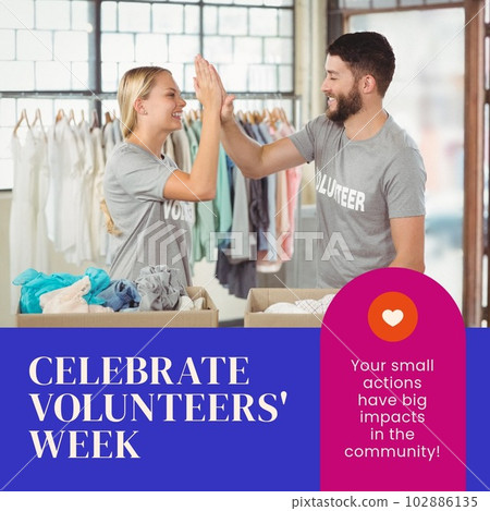 Composition of volunteers week text over diverse volunteers smiling high fiving Composition of volunteers week text over diverse volunteers smiling high fiving 102886135