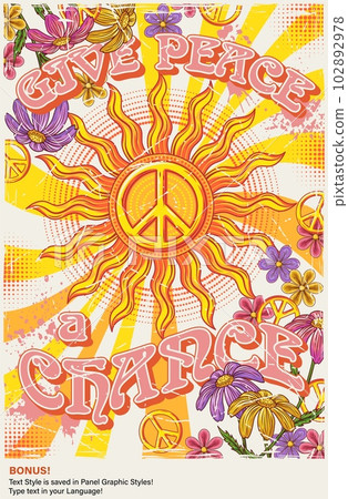 Groovy retro poster with sun, radial sunbeams, chamomile flowers, peace sign, editable graphic font style, text Give peace a chance. Peaceful antiwar concept. Bright summer vintage illustration. 102892978