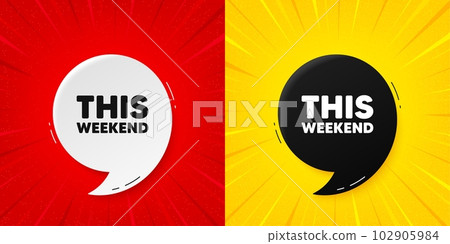 This weekend tag. Flash offer banner with quote. Special offer sign. Sale promotion symbol. Starburst beam banner. This weekend speech bubble. Vector This weekend tag. Flash offer banner with quote. Special offer sign. Sale promotion symbol. Starburst beam banner. This weekend speech bubble. Vector 102905984
