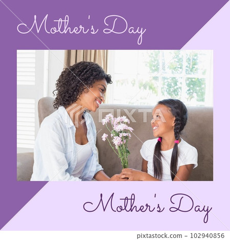 Composition of happy mother's day text and happy biracial mother receiving flowers from daughter Composition of happy mother's day text and happy biracial mother receiving flowers from daughter 102940856
