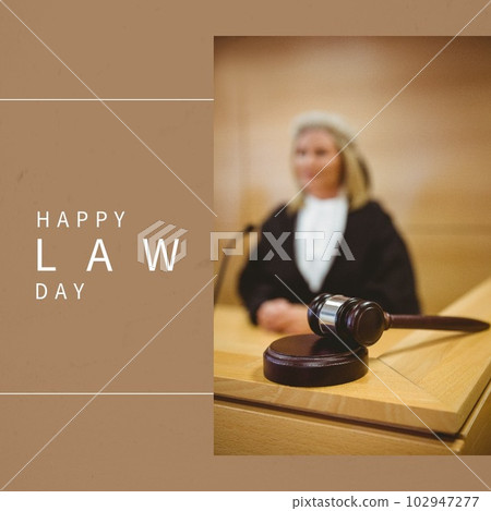 Composition of happy law day text with caucasian female judge and gavel on beige background 102947277