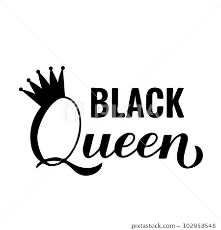 Black queen calligraphy lettering. Juneteenth quote. African American holiday on June 19. Vector template for typography poster, banner, sticker, postcard, etc 102958548
