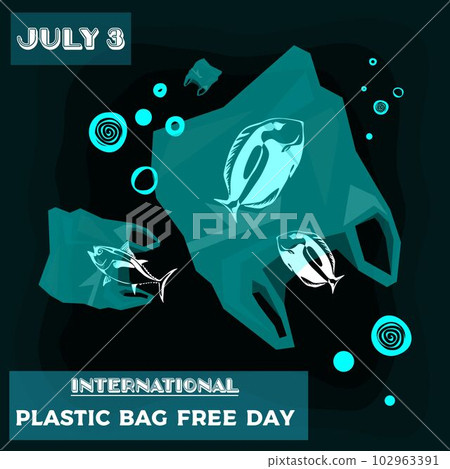 International plastic bag free day. Say no to plastic. Save the ocean. World ocean day. Vector illustration. 102963391
