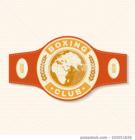 Boxing club badge, logo, patch design. Vector illustration. For Boxing sport club emblem, sign, patch, shirt, template. Vintage retro label, sticker with champion belt Silhouette. Boxing club badge, logo, patch design. Vector illustration. For Boxing sport club emblem, sign, patch, shirt, template. Vintage retro label, sticker with champion belt Silhouette. 103051656
