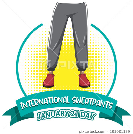 International Sweatpants Day Banner Design International Sweatpants Day Banner Design 103081329