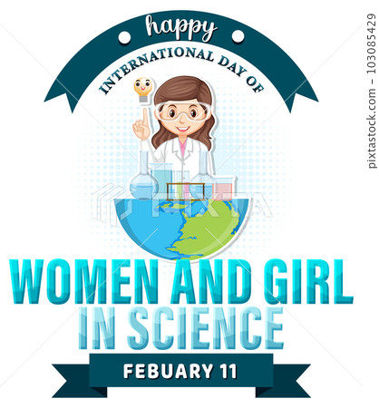 International Day of Women and Girls in Science International Day of Women and Girls in Science 103085429
