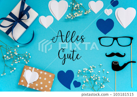 Blue Flat Lay With Accessories, Gifts, Hearts, Alles Gute Means Best Wishes Blue Flat Lay With Accessories, Gifts, Hearts, Alles Gute Means Best Wishes 103181515