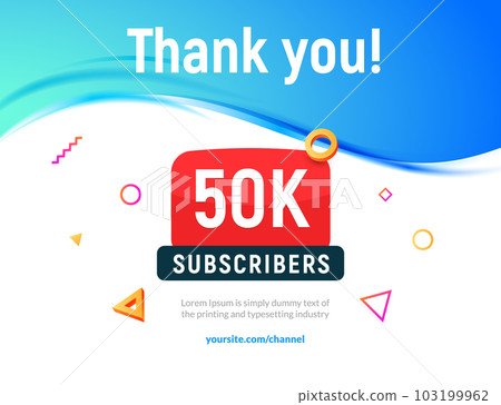 50000 followers vector post 50k celebration. Fifty thousands subscribers followers thank you 103199962