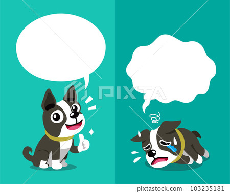 Vector cartoon character cute boston terrier dog expressing different emotions with speech bubbles 103235181