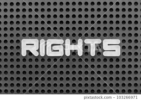 White alphabet letter in word rights on black pegboard background 103266971
