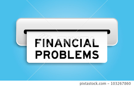 White coupon banner with word financial problems from machine on blue color background White coupon banner with word financial problems from machine on blue color background 103267860