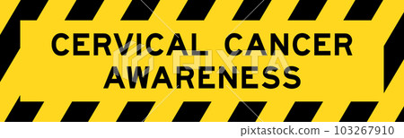 Yellow and black color with line striped label banner with word cervical cancer awareness Yellow and black color with line striped label banner with word cervical cancer awareness 103267910