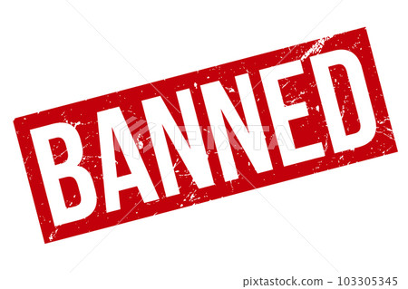 Banned Rubber Stamp. Banned Rubber Grunge Stamp Banned Rubber Stamp. Banned Rubber Grunge Stamp 103305345