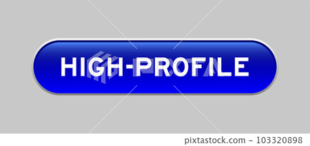 Blue color capsule shape button with word high profile on gray background Blue color capsule shape button with word high profile on gray background 103320898