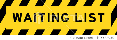 Yellow and black color with line striped label banner with word waiting list 103322930