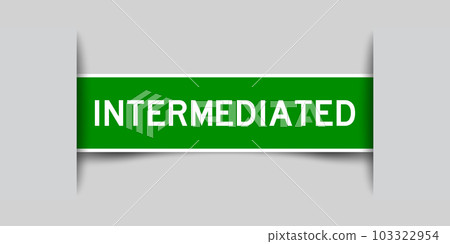 Inserted green color label sticker with word intermediated on gray background 103322954