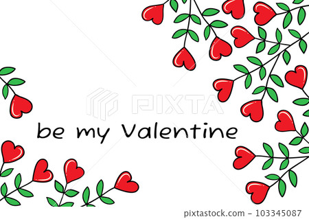 Be my Valentine in a vector illustration. Conceptual design of a greeting card, banner, template for Valentine's Day or a love event. Be my Valentine in a vector illustration. Conceptual design of a greeting card, banner, template for Valentine's Day or a love event. 103345087