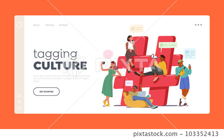 Tagging Culture Landing Page Template. Tiny Characters With Smartphones Gather Near Huge Red Hashtag Sign 103352413