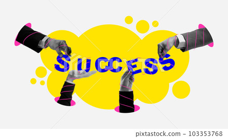 Human hands holding word of success. Well-coordinated teamwork, assistance and successful cooperation. Contemporary art collage. Human hands holding word of success. Well-coordinated teamwork, assistance and successful cooperation. Contemporary art collage. 103353768