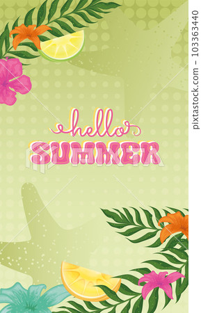 Hello summer colored vertical template with flowers and seasonal leaves Vector 103363440