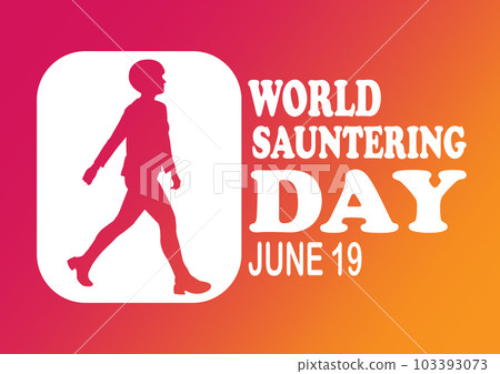 World Sauntering Day World Sauntering Day 103393073