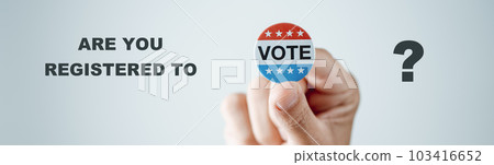 are you registered to vote, web banner are you registered to vote, web banner 103416652