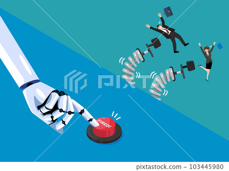 Robot hand pushing fired button to layoff human employees 103445980