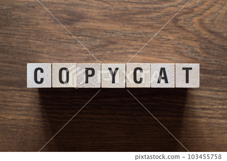 Copycat - word concept on building blocks, text Copycat - word concept on building blocks, text 103455758