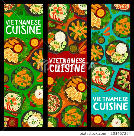 Vietnamese cuisine meals vertical banners. Fresh shrimp, pork and beef spring rolls, wheat noodles with prawns, beef and chicken noodles and caramelized pork, rice with shrimps, fish in tomato sauce Vietnamese cuisine meals vertical banners. Fresh shrimp, pork and beef spring rolls, wheat noodles with prawns, beef and chicken noodles and caramelized pork, rice with shrimps, fish in tomato sauce 103467294