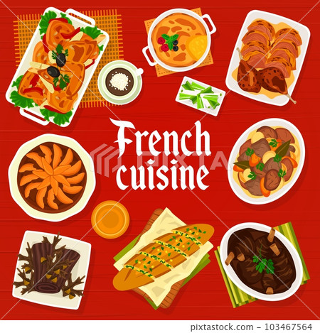 French cuisine menu cover template. Creme brulee, duck confit and roasted lamb leg, chocolate cake log, pie Tarte Tatin and baguette with garlic herb butter, vegetable meat stew Daube, baked chicken French cuisine menu cover template. Creme brulee, duck confit and roasted lamb leg, chocolate cake log, pie Tarte Tatin and baguette with garlic herb butter, vegetable meat stew Daube, baked chicken 103467564