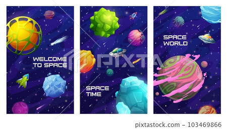 Space posters, starry galaxy, space planets and stars, spaceship and ufo, vector astronomy science. Cartoon fantasy universe, rockets, comets and asteroids, cosmos travel and adventure banners set Space posters, starry galaxy, space planets and stars, spaceship and ufo, vector astronomy science. Cartoon fantasy universe, rockets, comets and asteroids, cosmos travel and adventure banners set 103469866