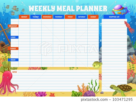 Weekly meal planner. Cartoon sea underwater animals and landscape. Diet menu daily schedule, cooking weekly vector planner with octopus, sea turtle, fish and sunken ship on ocean bottom, submarine 103471295
