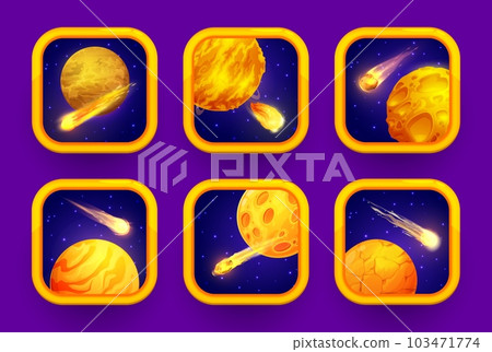 Cartoon space game app icons, yellow planets and asteroid, vector badges for mobile application. Galaxy and alien fantasy arcade gaming app icons or application UI buttons with cosmic meteorites Cartoon space game app icons, yellow planets and asteroid, vector badges for mobile application. Galaxy and alien fantasy arcade gaming app icons or application UI buttons with cosmic meteorites 103471774