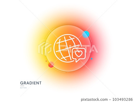 Friends world line icon. Gradient blur button with glassmorphism. Friendship love sign. World brand ambassador symbol. Transparent glass design. World brand line icon. Vector Friends world line icon. Gradient blur button with glassmorphism. Friendship love sign. World brand ambassador symbol. Transparent glass design. World brand line icon. Vector 103493286