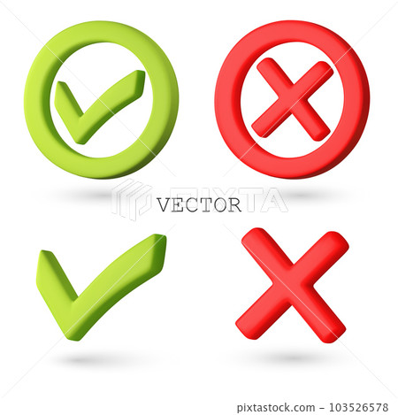Vector 3D icons of green checkmark and red cross. Confirming and rejecting buttons. Vector Illustration of 3D Realistic Right And Wrong icons. Isolated on white background. 103526578