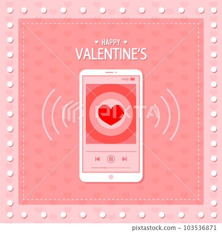 Music player on mobile phone screen. Happy Valentines day card Music player on mobile phone screen. Happy Valentines day card 103536871