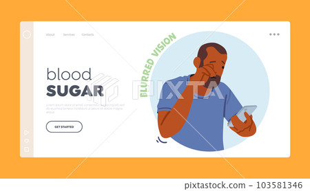 Blood Sugar Landing Page Template. Character Experience Vision Impairment Caused By Diabetes, Resulting In Blurry Sight Blood Sugar Landing Page Template. Character Experience Vision Impairment Caused By Diabetes, Resulting In Blurry Sight 103581346