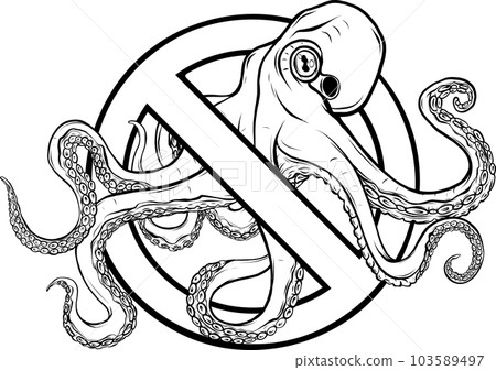 vector illustration of Monochrome prohibited sign ofoctopus on white background 103589497