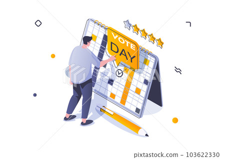Election and voting concept in 3d isometric design. Man voter marks election day on calendar and planning to come to polling station. Vector illustration with isometric people scene for web graphic 103622330