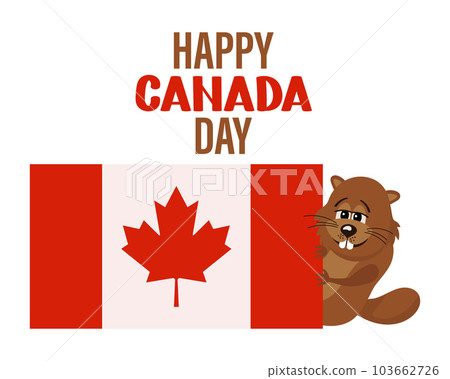 Happy Canada Day. Cute funny beaver character with Canada flag. Greeting card, poster, banner. Illustration, vector Happy Canada Day. Cute funny beaver character with Canada flag. Greeting card, poster, banner. Illustration, vector 103662726