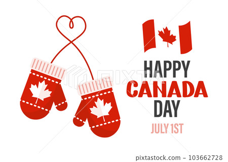 Happy Canada Day with mittens and maple leaf. Greeting card, poster, banner. Illustration, vector Happy Canada Day with mittens and maple leaf. Greeting card, poster, banner. Illustration, vector 103662728