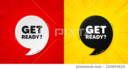Get ready tag. Flash offer banner with quote. Special offer sign. Advertising discounts symbol. Starburst beam banner. Get ready speech bubble. Vector 103663620