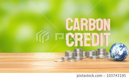 The earth and carbon credit on wood table 3d rendering The earth and carbon credit on wood table 3d rendering 103743195
