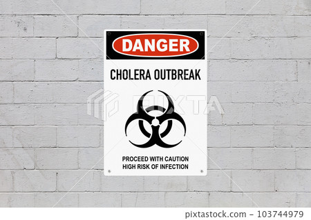 Danger cholera outbreak sign on a wall Danger cholera outbreak sign on a wall 103744979
